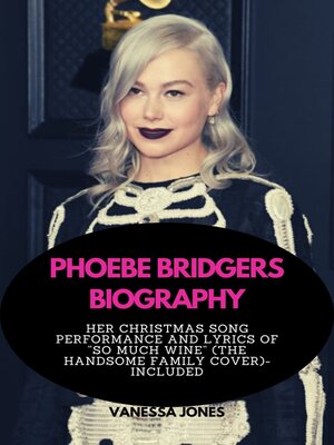 cover image of PHOEBE BRIDGERS BIOGRAPHY